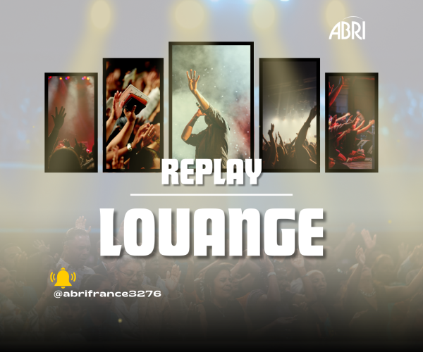 Replays - louange